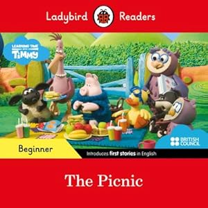 Bild des Verkufers fr Ladybird Readers Beginner Level - Timmy Time - The Picnic (ELT Graded Reader) zum Verkauf von Smartbuy