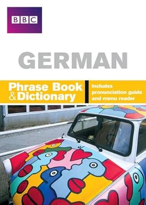 Bild des Verkufers fr BBC GERMAN PHRASEBOOK & DICTIONARY zum Verkauf von Smartbuy