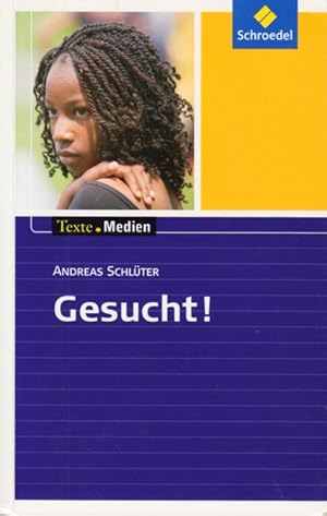 Texte.Medien - Andreas Schlüter : Gesucht!.