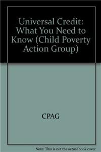 Image du vendeur pour Universal Credit: What You Need to Know (Child Poverty Action Group) mis en vente par WeBuyBooks