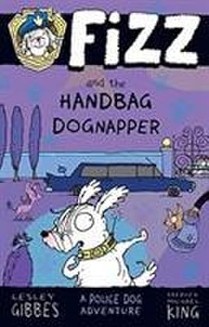 Seller image for Fizz and the Handbag Dognapper for sale by Smartbuy