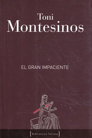 Seller image for El gran impaciente for sale by Librera Cajn Desastre