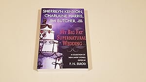 Seller image for My Big Fat Supernatural Wedding for sale by SkylarkerBooks