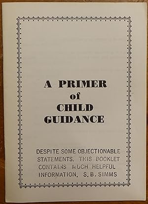 Seller image for A Primer of Child Guidance for sale by Faith In Print