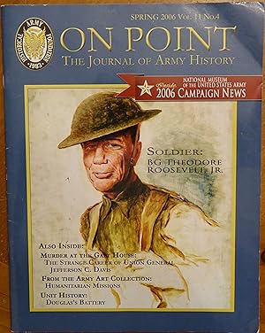 On Point: The Journal of Army History - Spring 2006 Vol. 11 No. 4