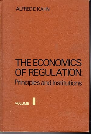 Immagine del venditore per The Economics of Regulation: Principles and Institutions (The Economics of Regulation: Principles and Institutions (Volume II : Institutional Issues)) venduto da Dorley House Books, Inc.