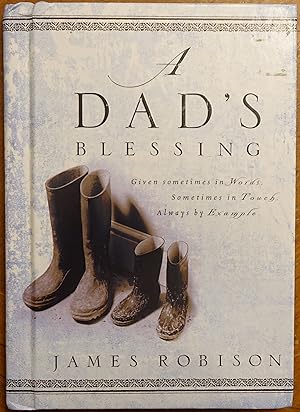 A Dad's Blessing