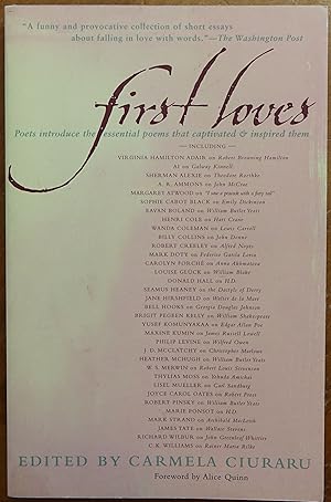 Imagen del vendedor de First Loves: Poets Introduce the Essential Poems that Captivated & Inspired Them a la venta por Faith In Print
