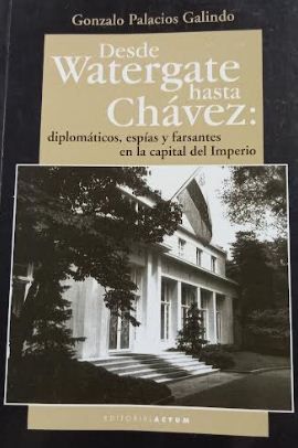 Bild des Verkufers fr Desde Watergate Hasta Chavez zum Verkauf von Green Libros