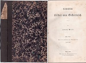 Imagen del vendedor de Geschichtliche Bilder aus Oesterreich. Erster Band (apart): Aus dem Zeitalter der Reformation (1526-1648) a la venta por Graphem. Kunst- und Buchantiquariat