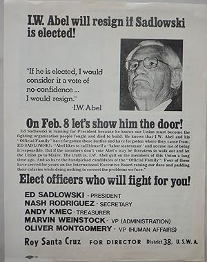 I.W. Abel will Resign if Sadlowski is elected! United Steelworkers Union election Leaflet/flier