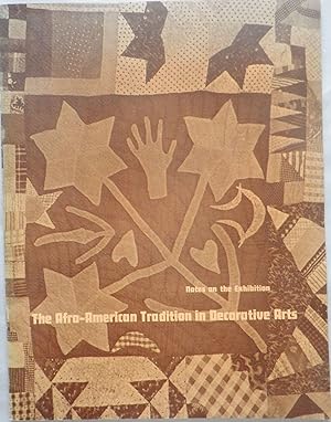 The Afro-American Tradition in Decorative Arts. Notes on the Exhibition