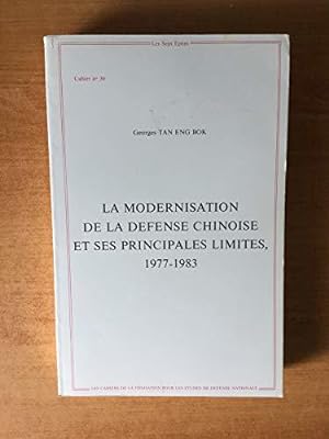 Bild des Verkufers fr La modernisation de la defense chinoise et ses principales limites : 1977-1983 zum Verkauf von JLG_livres anciens et modernes