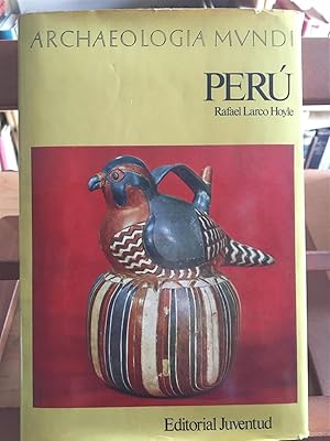 ARCHAEOLOGIA MUNDI-PERU