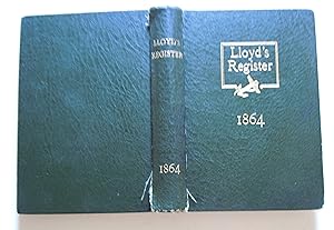 Seller image for Lloyd's Register of British and Foreign Shipping from 1st July,1864 to the 30th June, 1865 for sale by Empire Books