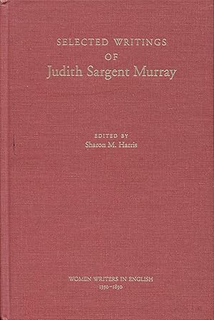 Selected Writings of Judith Sargent Murray