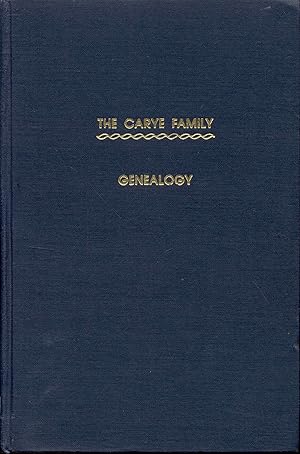 The Carye Family: Genealogy