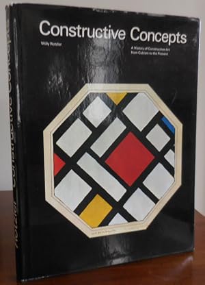 Seller image for Constructive Concepts; A History of Constructive Art from Cubism to the Present for sale by Derringer Books, Member ABAA