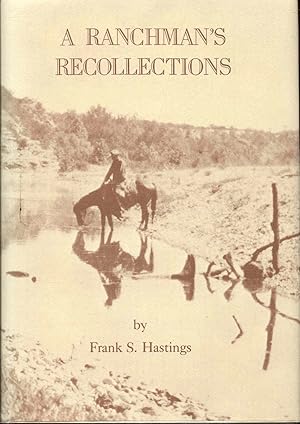 Seller image for A Ranchman's Recollections: An Autobiography for sale by Bookmarc's