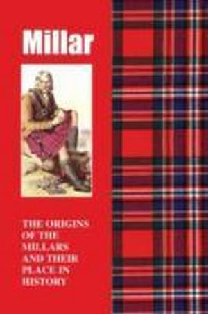Image du vendeur pour Millar : The Origins of the Millars and Their Place in History mis en vente par Smartbuy