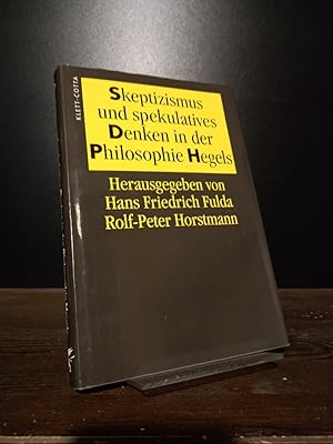 Seller image for Skeptizismus und spekulatives Denken in der Philosophie Hegels. Herausgegeben von Hans Friedrich Fulda und Rolf-Peter Horstmann. (= Verffentlichungen der Internationalen Hegel-Vereinigung, Band 21). for sale by Antiquariat Kretzer