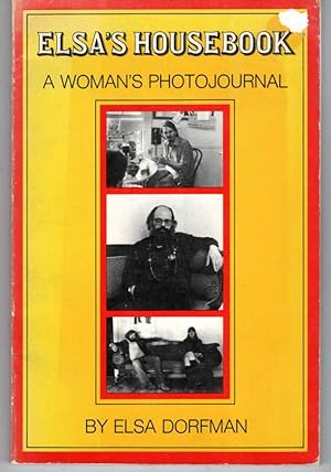 Bild des Verkufers fr Elsa's Housebook A Woman's Photojournal zum Verkauf von G.F. Wilkinson Books, member IOBA