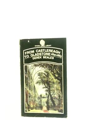 Image du vendeur pour From Castlereagh to Gladstone (Sphere Library) mis en vente par World of Rare Books
