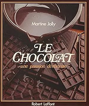 Seller image for Le Chocolat: Une Passion Devorante (French Edition) for sale by Von Kickblanc