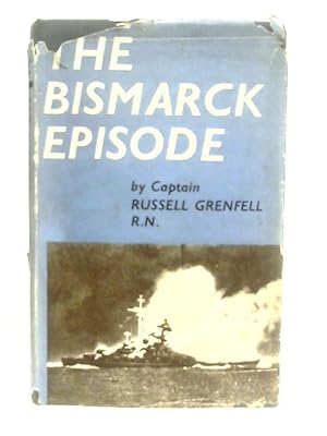 Seller image for The Bismarck Episode for sale by World of Rare Books