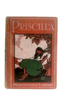 Immagine del venditore per Priscilla A Story For Girls venduto da World of Rare Books