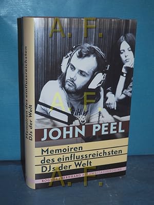 Bild des Verkufers fr Memoiren des einflussreichsten DJs der Welt John Peel und Sheila Ravenscroft. Aus dem Engl. von Christoph Hahn zum Verkauf von Antiquarische Fundgrube e.U.