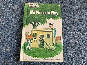 Bild des Verkufers fr NO PLACE TO PLAY zum Verkauf von Betty Mittendorf /Tiffany Power BKSLINEN