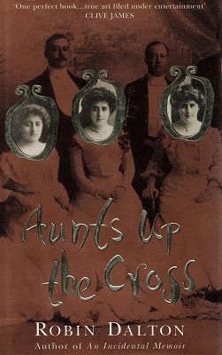 Image du vendeur pour Aunts Up The Cross mis en vente par Marlowes Books and Music
