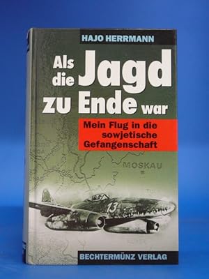 Als die Jagd zu Ende war