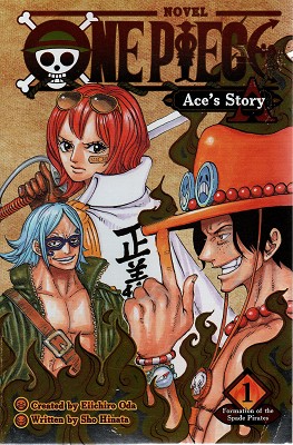 One Piece: Ace's Story, Vol. 1: Formation Of The Spade Pirates