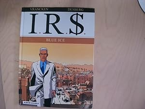 I.R.$. - Volume 2 - Blue Ice (English Edition)