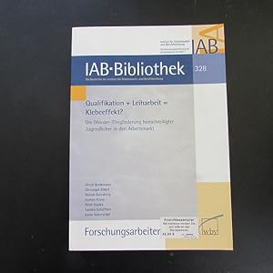 Seller image for Qualifikation + Leiharbeit = Klebeeffekt? - Die (Wieder-)Eingliederung benachteiligter Jugendlicher in den Arbeitsmarkt (IAB-Bibliothek (Forschungsarbeiten)) for sale by Bookstore-Online