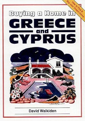 Bild des Verkufers fr Buying a Home in Greece and Cyprus zum Verkauf von WeBuyBooks