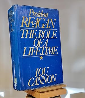 President Reagan: The Role of a Lifetime