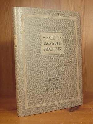 Das alte Fräulein.