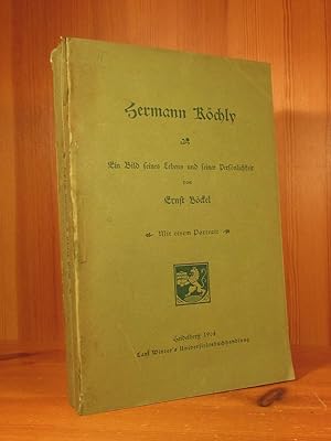 Hermann Köchly. Ein Bild seines Lebens und seiner Persönlichkeit.
