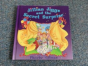 Image du vendeur pour Jillian Jiggs and the Secret Surprise mis en vente par Betty Mittendorf /Tiffany Power BKSLINEN