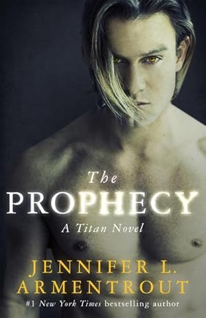 Bild des Verkufers fr The Prophecy : The Titan Series Book 4 zum Verkauf von Smartbuy