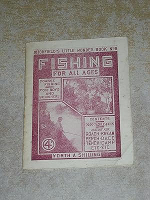 Bild des Verk�ufers f�r Fishing For all Ages (Ditchfield's Little Wonder Book no 6) zum Verkauf von Neo Books