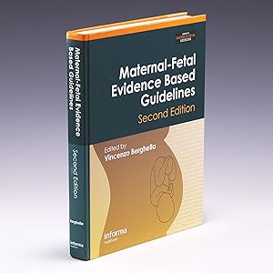 Seller image for Maternal-Fetal Evidence Based Guidelines, Second Edition (Series In Maternal Fetal Medicine) (Volume 1) for sale by Salish Sea Books