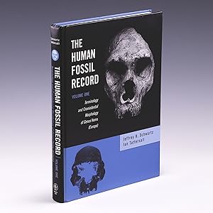 Image du vendeur pour The Human Fossil Record, Terminology and Craniodental Morphology of Genus I Homo/I (Europe) (Volume 1) mis en vente par Salish Sea Books