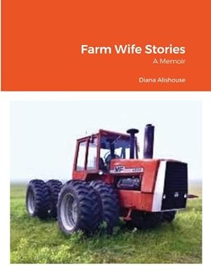 Seller image for Farm Wife Stories : a Memoir for sale by AHA-BUCH GmbH
