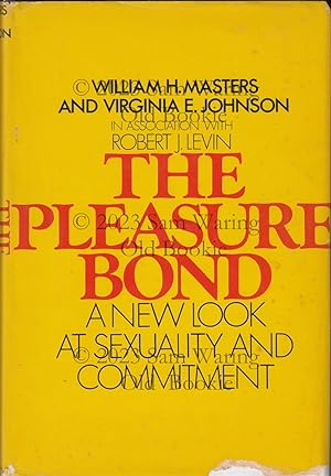 Imagen del vendedor de The pleasure bond : a new look at sexuality and commitment a la venta por Old Bookie