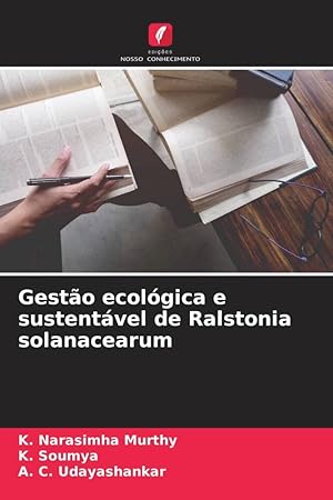 Bild des Verkufers fr Gesto ecolgica e sustentvel de Ralstonia solanacearum zum Verkauf von moluna
