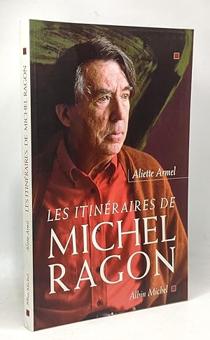 Bild des Verkufers fr Les Itinraires de Michel Ragon zum Verkauf von crealivres